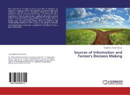Sources of Information and Farmer's Decision Making di Tajadr Mohammad Qaisar edito da LAP Lambert Academic Publishing