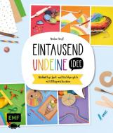 Eintausendundeine Idee (1001) - Das Kreativbuch di Nadine Voigt edito da Edition Michael Fischer