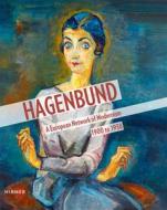 Hagenbund di Agnes Hussleinarco edito da Hirmer Verlag