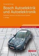 Bosch Autoelektrik und Autoelektronik edito da Vieweg+Teubner Verlag