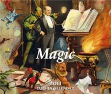 Magic - 2011 di Taschen, Noel Daniel edito da Taschen