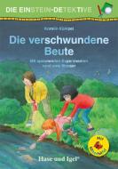 Die Einstein-Detektive: Die verschwundene Beute / Silbenhilfe di Karolin Küntzel edito da Hase und Igel Verlag GmbH