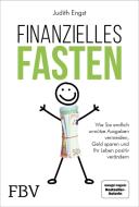 Finanzielles Fasten di Judith Engst edito da Finanzbuch Verlag