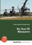 No Gun Ri Massacre edito da Book On Demand Ltd.