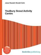 Youlbury Scout Activity Centre edito da Book On Demand Ltd.