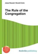 The Rule Of The Congregation edito da Book On Demand Ltd.