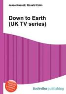 Down To Earth (uk Tv Series) edito da Book On Demand Ltd.