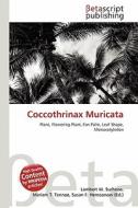 Coccothrinax Muricata edito da Betascript Publishing