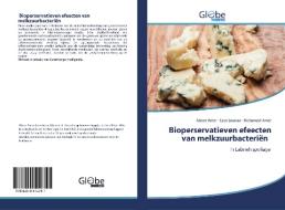 Bioperservatieven efeecten van melkzuurbacteriën di Abeer Amer, Essa Emaraa, Mohamed Amer edito da GlobeEdit