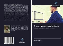 E-leren managementsysteem di Saima Shoro edito da Uitgeverij Onze Kennis
