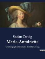 Marie-Antoinette di Stefan Zweig edito da SHS Éditions