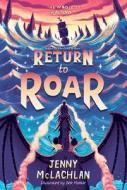 Return to Roar di Jenny McLachlan edito da HARPERCOLLINS