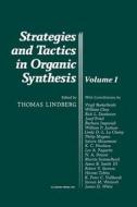 Strategies and Tactics in Organic Synthesis edito da ACADEMIC PR INC