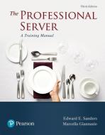 The Professional Server di Edward E. Sanders, Marcella Giannasio edito da Pearson Education (US)