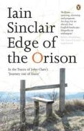 Edge of the Orison di Iain Sinclair edito da Penguin Books Ltd