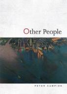Other People di Peter Campion edito da UNIV OF CHICAGO PR