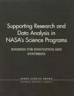 Supporting Research And Data Analysis In Nasa's Science Programs di National Research Council, Division on Engineering and Physical Sciences, Mathematics Commission on Physical Sciences, Space Studies Boa edito da National Academies Press