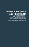 Women in the Family and the Economy di George Kurian, Ratna Ghosh edito da Greenwood Press