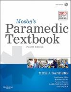 Mosby\'s Paramedic Textbook di Mick J. Sanders, Kim D. McKenna, Lawrence M. Lewis, Gary Quick edito da Mosby/jems