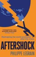 Aftershock di Philippe Legrain edito da Little, Brown Book Group