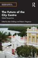 The Future Of The City Centre edito da Taylor & Francis Ltd