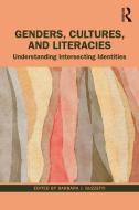Genders, Cultures, And Literacies edito da Taylor & Francis Ltd