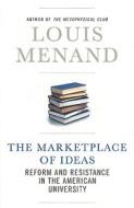 The Marketplace Of Ideas di Louis Menand edito da Ww Norton & Co