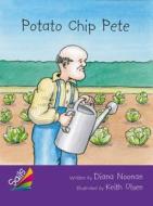 Rigby Reading Sails: Leveled Reader Purple Grade 3 Book 6: Potato Chip Pete edito da STECK VAUGHN CO