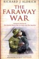 The Faraway War di Richard Aldrich edito da Transworld Publishers Ltd