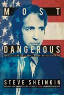 Most Dangerous: Daniel Ellsberg and the Secret History of the Vietnam War di Steve Sheinkin edito da Listening Library (Audio)