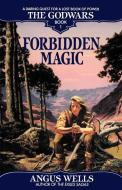 Forbidden Magic di Angus Wells edito da Bantam