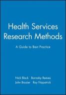 Health Services Research Methods  A di Black, Brazier, Fitzpatrick edito da John Wiley & Sons