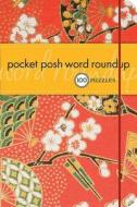 Pocket Posh Word Roundup di The Puzzle Society edito da Andrews McMeel Publishing