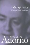 Metaphysics di Theodor W. Adorno edito da Polity Press