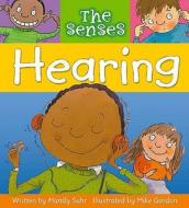 Hearing di Mandy Suhr edito da Hachette Children\'s Books