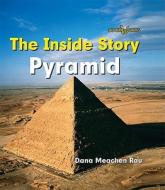 Pyramid di Dana Meachen Rau edito da Cavendish Square Publishing