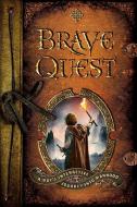 Brave Quest: A Boy's Interactive Journey Into Manhood di Dean Briggs edito da CHOSEN BOOKS