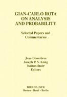 Gian-Carlo Rota on Analysis and Probability di Jean Dhombres edito da Birkhäuser Boston