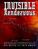 Invisible Rendezvous di Rob Wittig edito da University Press Of New England