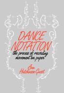 DANCE NOTATION di Ann Hutchinson Guest edito da Dance Books