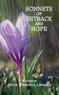 SONNETS OF SETBACK AND  HOPE di Judith Weinshall Liberman edito da Judith Weinshall Liberman