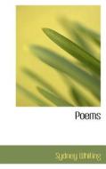 Poems di Sydney Whiting edito da Bibliolife