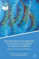 The Palgrave Handbook of Quantum Models in Social Science edito da Palgrave Macmillan