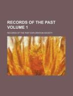 Records of the Past Volume 1 di Records Of the Past Society edito da Rarebooksclub.com