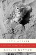 Love Affair di Leslie Kenton edito da St. Martin's Griffin