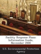 Facility Response Plans edito da Bibliogov