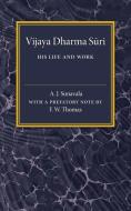 Vijaya Dharma Suri di A. J. Sunavala, F. W. Thomas edito da Cambridge University Press