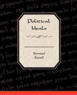 Political Ideals di Bertrand Russell edito da Book Jungle