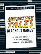Adventure Tales Blackout Games di Adams edito da Adams Media Corporation