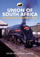 60009 Union Of South Africa di Michael Mather edito da Amberley Publishing